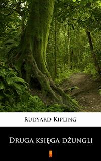Druga księga dżungli - Rudyard Kipling - E-Book
