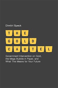 The Gold Cartel - D. Speck - E-Book