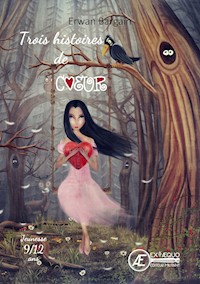 Trois histoires de Cœur - Erwan Bargain - E-Book