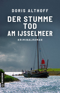 Der stumme Tod am IJsselmeer - Doris Althoff - E-Book