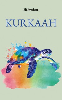 Kurkaah - Eli Avraham - E-Book