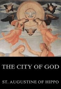 The City of God - St. Augustine of Hippo - E-Book