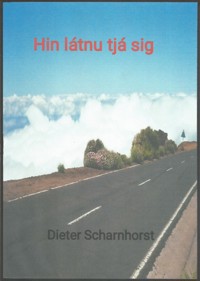 Hin látnu tjá sig - Dieter Scharnhorst - E-Book