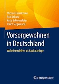 Vorsorgewohnen in Deutschland - Michael Fesselmann - E-Book