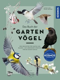 Das Buch der Gartenvögel - Katrin Hecker - E-Book