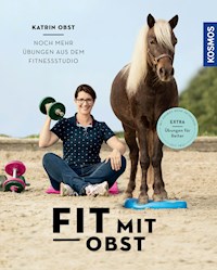 Fit mit Obst - Katrin Obst - E-Book