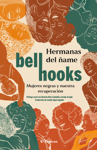 Hermanas del ñame - bell hooks - E-Book