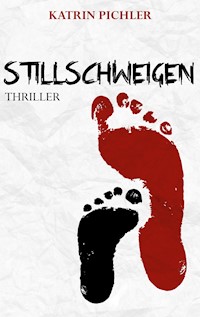Stillschweigen - Katrin Pichler - E-Book