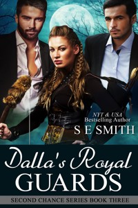 Dalla’s Royal Guards - S.E. Smith - E-Book