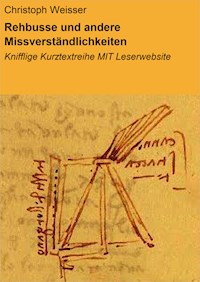 Rehbusse und andere Missverständlichkeiten - Christoph Weisser - E-Book