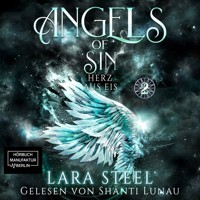 Herz aus Eis - Angels of Sin, Band 2 (ungekürzt) - Lara Steel - Hörbuch