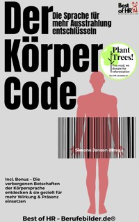 Der Körper-Code – Die Sprache für mehr Ausstrahlung entschlüsseln - Simone Janson - E-Book