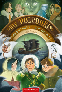 Die Polidoris (Bd.2) - Anja Fislage - E-Book