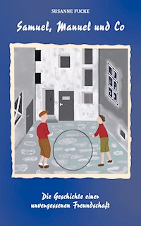 Samuel, Manuel und Co - Susanne Fucke - E-Book