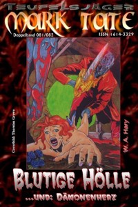 TEUFELSJÄGER 081-082: Blutige Hölle - W. A. Hary - E-Book