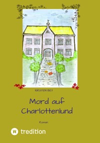Mord auf Charlottenlund - Kirsten Bey - E-Book