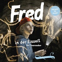 Fred in der Eiszeit - Birge Tetzner - Hörbuch