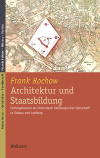 Architektur und Staatsbildung - Frank Rochow - E-Book