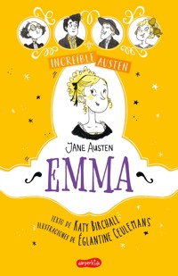 INCREÍBLE AUSTEN. Emma - Kate Birchall - E-Book