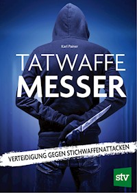 Tatwaffe Messer - Karl Painer - E-Book