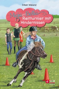 Maja und Bella - Reitturnier mit Hindernissen - Inken Weiand - E-Book