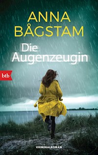 Die Augenzeugin - Anna Bagstam - E-Book
