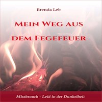 Mein Weg aus dem Fegefeuer - Brenda Leb - Hörbuch