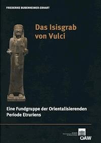 Das Isisgrab von Vulci - Friederike Bubenheimer-Erhart - E-Book