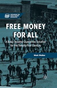 Free Money for All - Mark Walker - E-Book