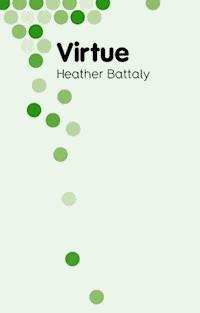 Virtue - Heather Battaly - E-Book