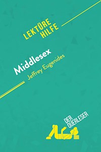 Middlesex von Jeffrey Eugenides (Lektürehilfe) - der Querleser - E-Book