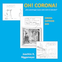 OH! CORONA! - Joachim R. Niggemeyer - E-Book