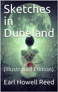 Sketches in Duneland - Earl Howell Reed - E-Book