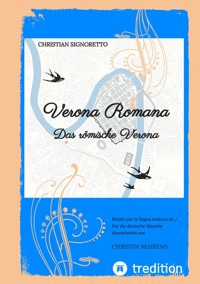 Verona Romana - Christian Signoretto - E-Book