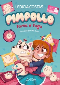 Pimpollo 3: Fama o fuga - Ledicia Costas - E-Book