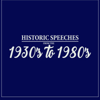 Historic Speeches from the 1930's to 1980's - Winston Churchill - Hörbuch
