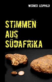 Stimmen aus Südafrika - Werner Leippold - E-Book