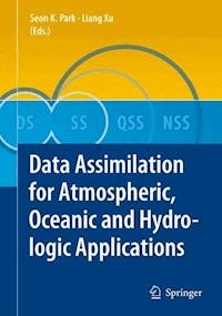 Data Assimilation for Atmospheric, Oceanic and Hydrologic Applications -  - E-Book
