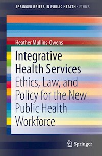 Integrative Health Services - Heather Mullins-Owens - E-Book