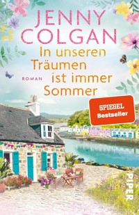 In unseren Träumen ist immer Sommer - Jenny Colgan - E-Book