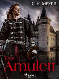 Das Amulett - Conrad Ferdinand Meyer - E-Book