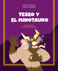 Teseo y el minotauro - Eduardo Acín Dal Maschio - E-Book