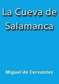 La cueva de Salamanca - Miguel de Cervantes - E-Book
