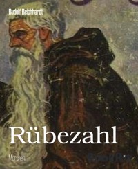 Rübezahl - Rudolf Reichhardt - E-Book