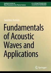 Fundamentals of Acoustic Waves and Applications - Sanichiro Yoshida - E-Book