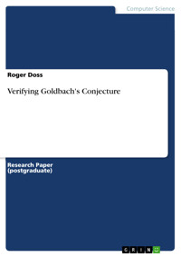 Verifying Goldbach's Conjecture - Roger Doss - E-Book