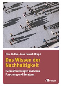 Das Wissen der Nachhaltigkeit -  - E-Book