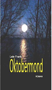 Oktobermond - Lele Frank - E-Book
