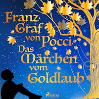 Das Märchen vom Goldlaub - Franz Graf von Pocci - Hörbuch