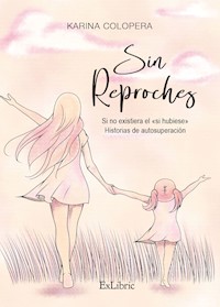 Sin reproches - Karina Colopera - E-Book